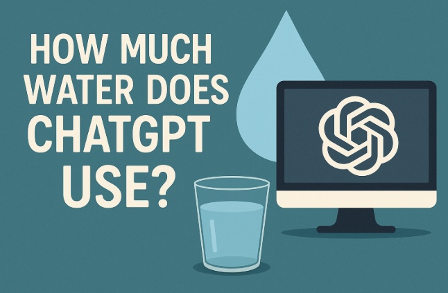 How Much Water Does ChatGPT Use