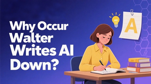 why occur walter writes ai down
