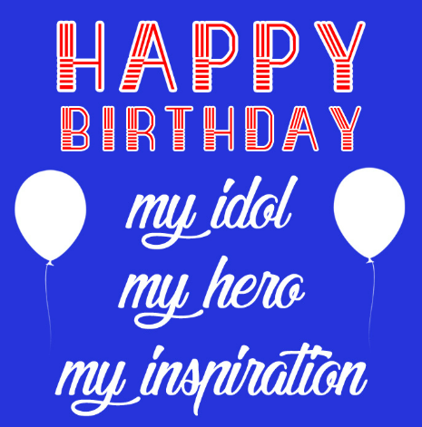 birthday wishes for idol