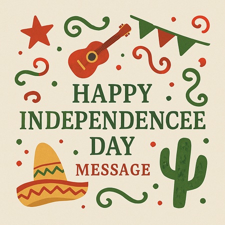 Mexican Independence Day Messages