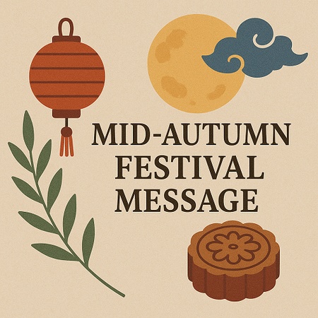 Mid-autumn Festival Message