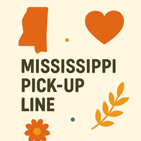 Mississippi Pick up Line