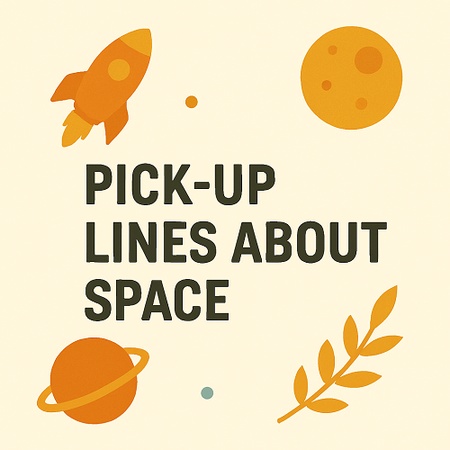 Pick up Lines about Space