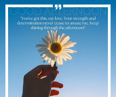 Romantic Good Afternoon Messages