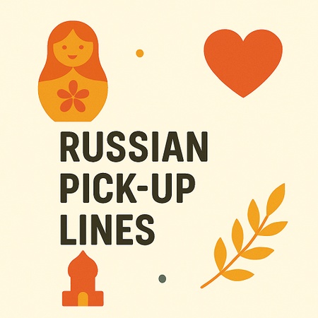 Russian Pick up Lines